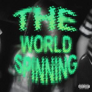 the world spinning
