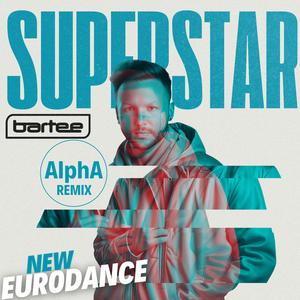 SUPERSTAR (AlphA Remix)