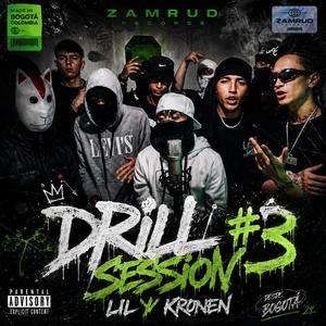 Drill Session #3 (feat. Lil & Kronen)