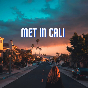 Met in Cali
