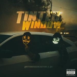 Tinted Window (feat. AG)