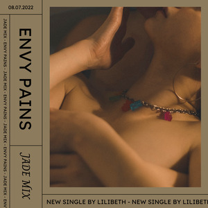 Envy Pains (October Jade)