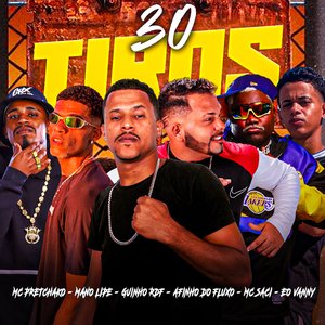 30 Tiros (feat. eo vanny, MC Saci & MC Pretchako)