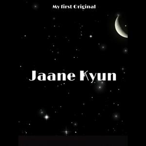 Jaane Kyun