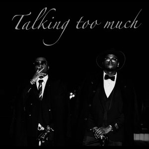 Talking Too Much