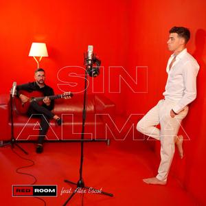 Sin alma (feat. Alex Escot)