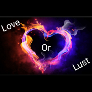 Love or Lust