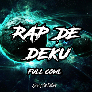 Rap de Deku (Full Cowl)