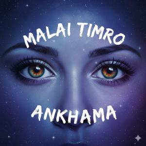 Malai Timro Ankhama