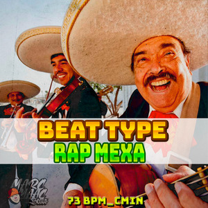 Beat De Rap Mexa (BORRACHERA) (Instrumental Version)