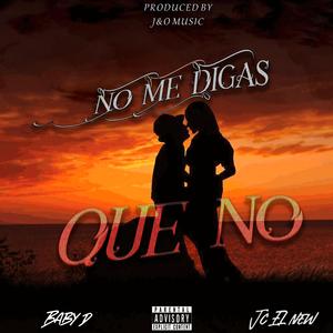 No Me Digas Que No