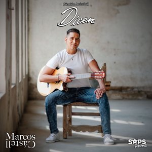 Dicen (Versión Acústica)