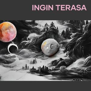 Ingin Terasa