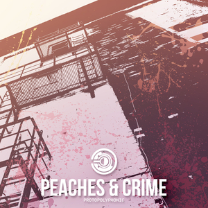 Peaches & Crime