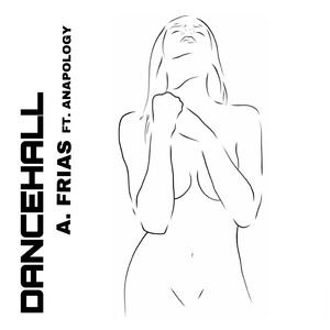 Dancehall (feat. Anapology)
