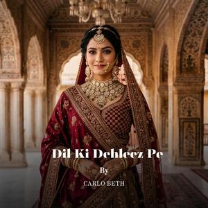 Dil Ki Dehleez Pe