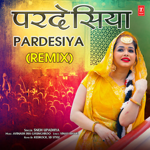 Pardesiya Remix