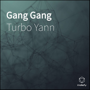 Gang Gang