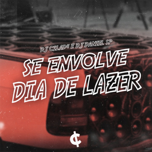 ELETROFUNK - SE ENVOLVE DIA DE LAZER