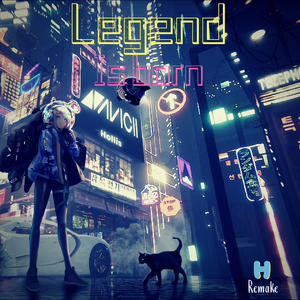 Legend Is Born