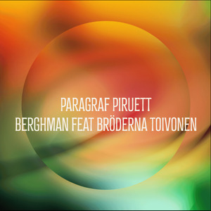 Paragraf Piruett (feat. Bröderna Toivonen)