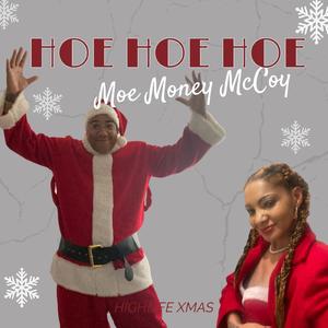 Hoe Hoe Hoe (feat. Moe Money McCoy)