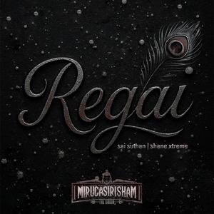 Regai (From "MIRUGASIRISHAM")