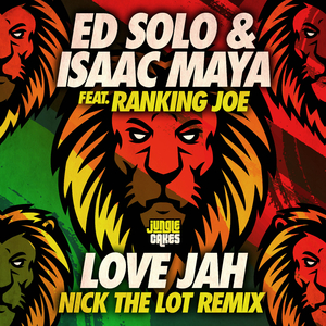 Love Jah (Nick The Lot Remix - Edit)