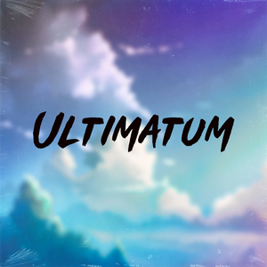 Ultimatum