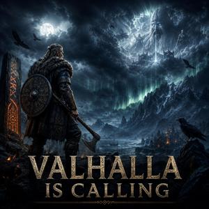 Valhalla Is Calling