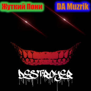 Destroyer