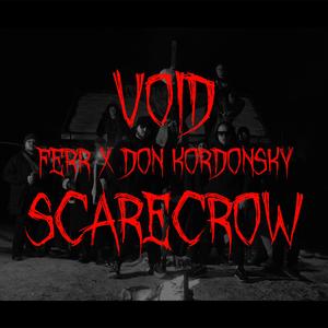 SCARECROW (feat. FERR & Don Kordonsky)