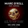 Marc O´rell - We Are One (DJL´s VIP Instrumental Edit)