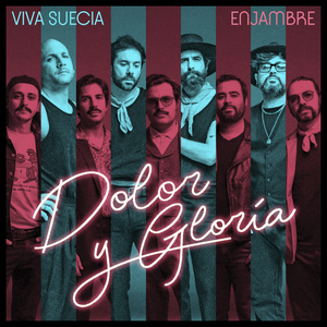 Dolor y Gloria