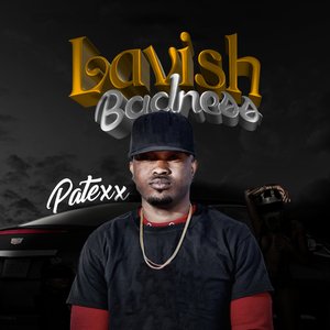 Lavish Badness (Radio Edit)