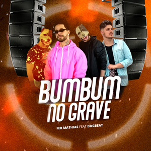 Bumbum no Grave