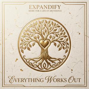 Everything Works Out (Lucky Girl Aura)