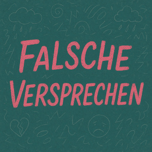 Falsche Versprechen