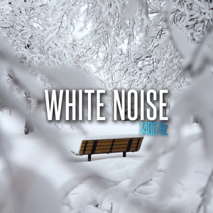 White Noise 1400 Hz, Pt. 6