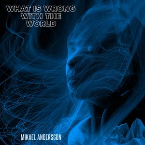 What is wrong with the World