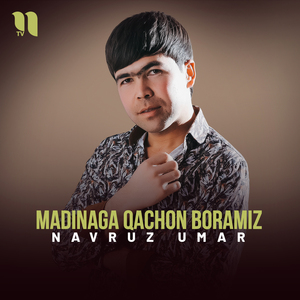 Madinaga qachon boramiz