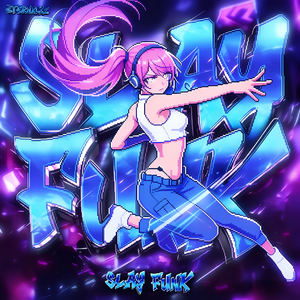 SLAY FUNK