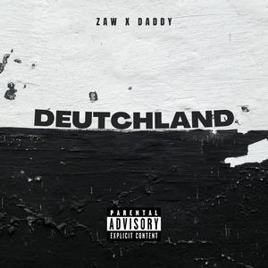 Deutchland (feat. Daddy)