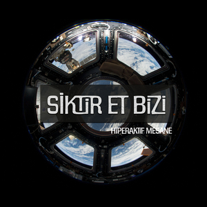 Siktir Et Bizi