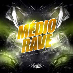 Médio Rave
