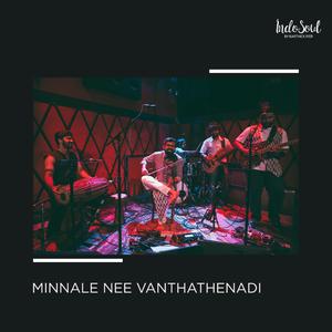 Minnale Nee Vanthathenadi