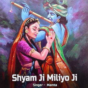 Shyam Ji Miliyo Ji