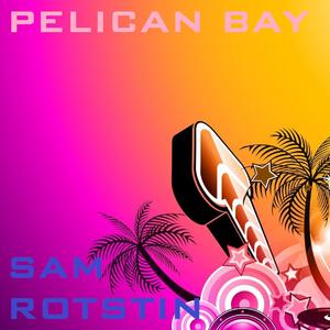 Pelican Bay (Original Mix)
