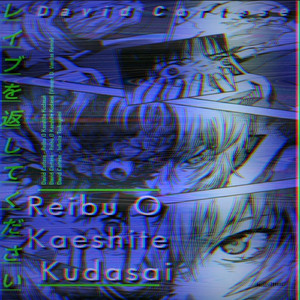 Reibu O Kaeshite Kudasai (Original Mix)