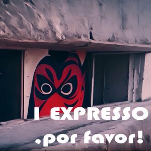 1 EXPRESSO, por favor!